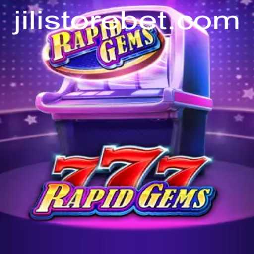 Experience Thrills and Strategy with RapidGems777 and JILI Store