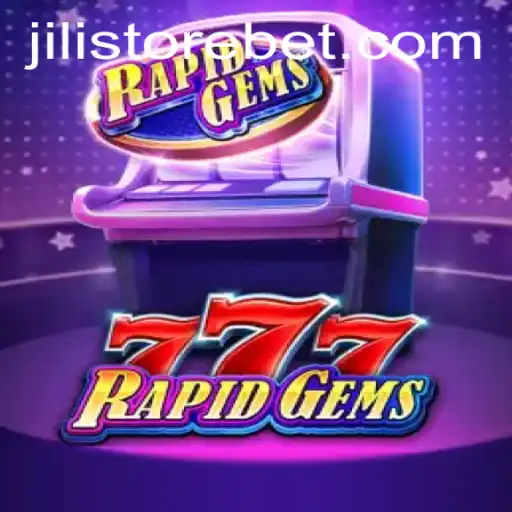 Experience Thrills and Strategy with RapidGems777 and JILI Store