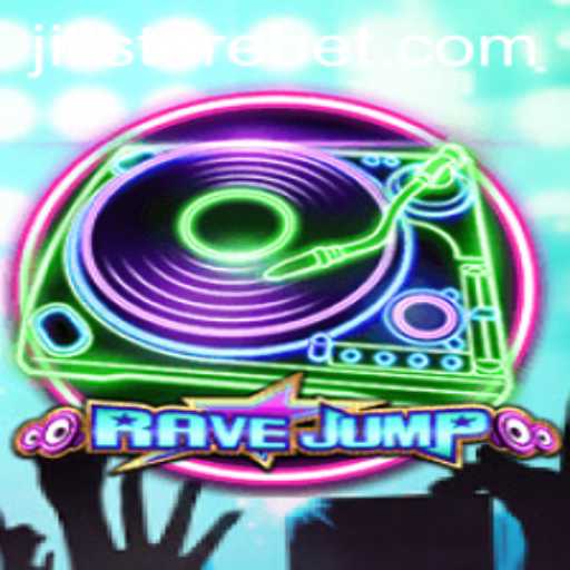 Dive into the Thrills of RaveJump: A New Experience from JILI Store